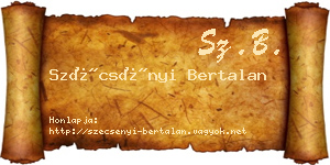 Szécsényi Bertalan névjegykártya